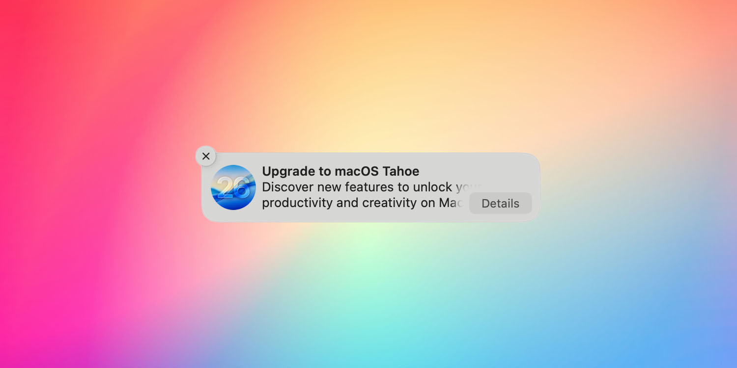 Image for the article: Not a macOS 26 fan? Here’s how to block the alerts or downgrade