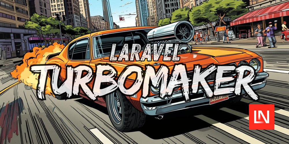 Image for the article: Generate Complete Application Modules with a Single Command using Laravel TurboMaker